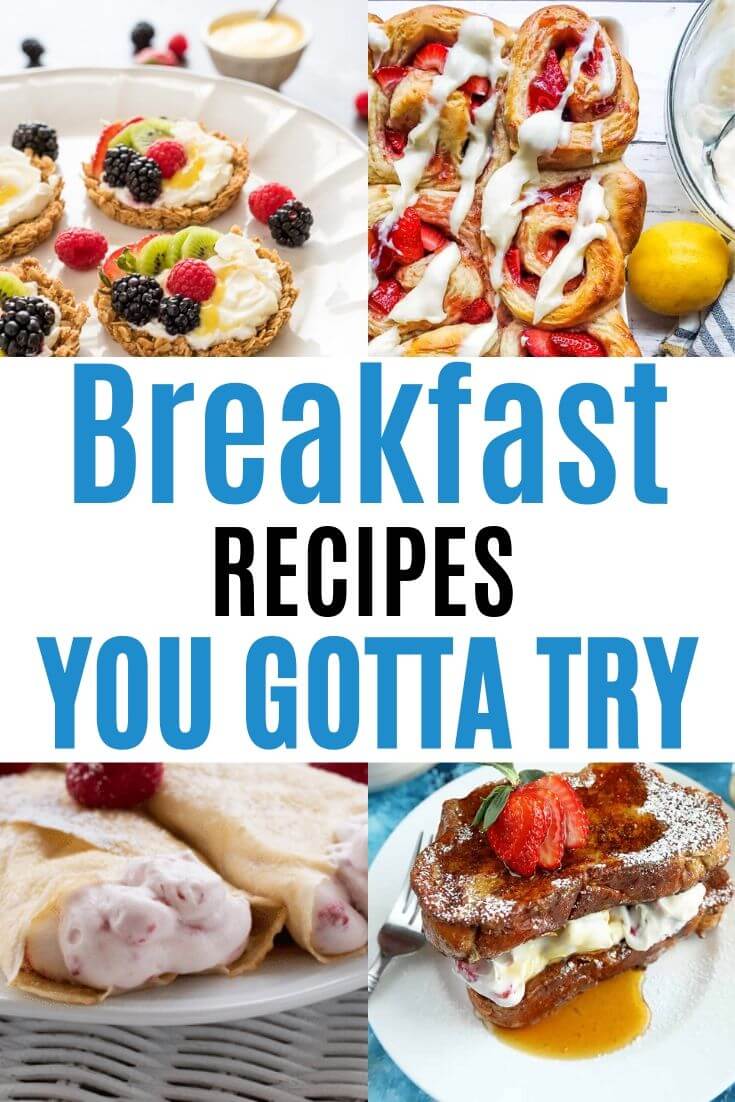 Breakfast Recipes You Have To Try – Breakfast Will Never Be The Same